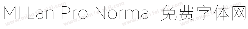 MI Lan Pro Norma字体转换